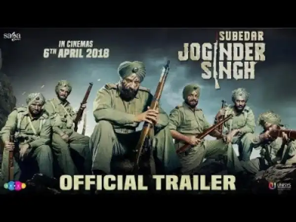 Video: Subedar Joginder Singy Official Trailer 2018 HD